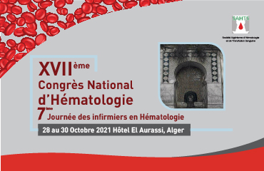 Le 17 ème Congrès National d’Hématologie et la 7 ème Journée des infirmiers en Hématologie